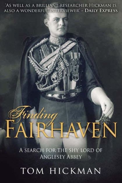 lord fairhaven gay|Finding Fairhaven: A search for the shy lord of Anglesey Abbey